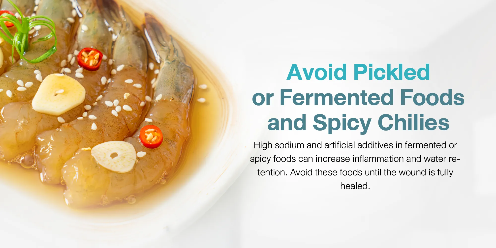 Avoid Pickled or Fermented Foods and Spicy Chilies