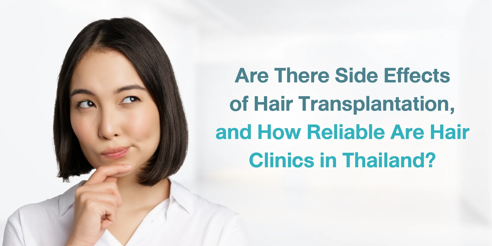 Are There Side Effects of Hair Transplantation, and How Reliable Are Hair Clinics in Thailand