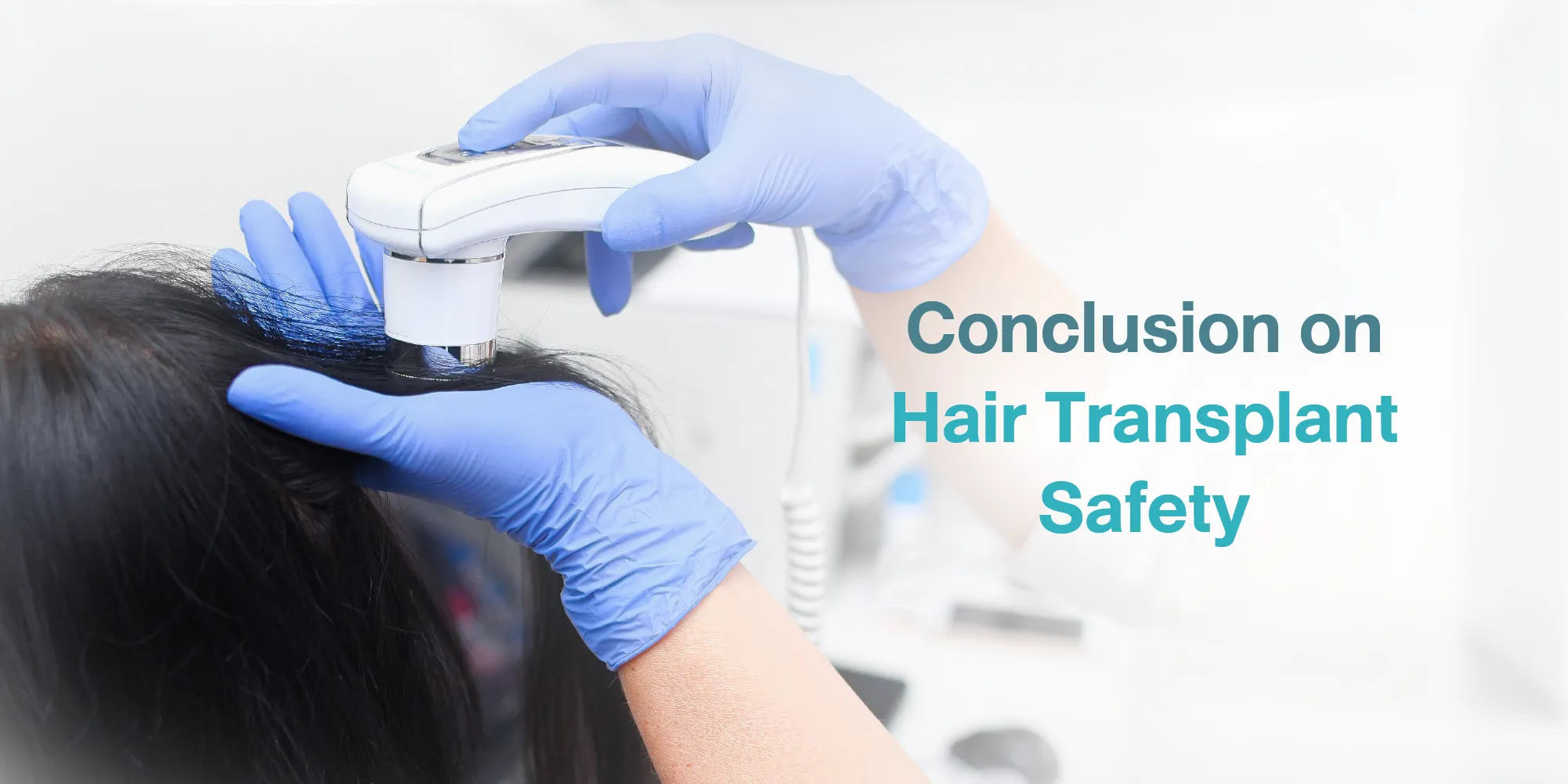 Conclusion on Hair Transplant Safety