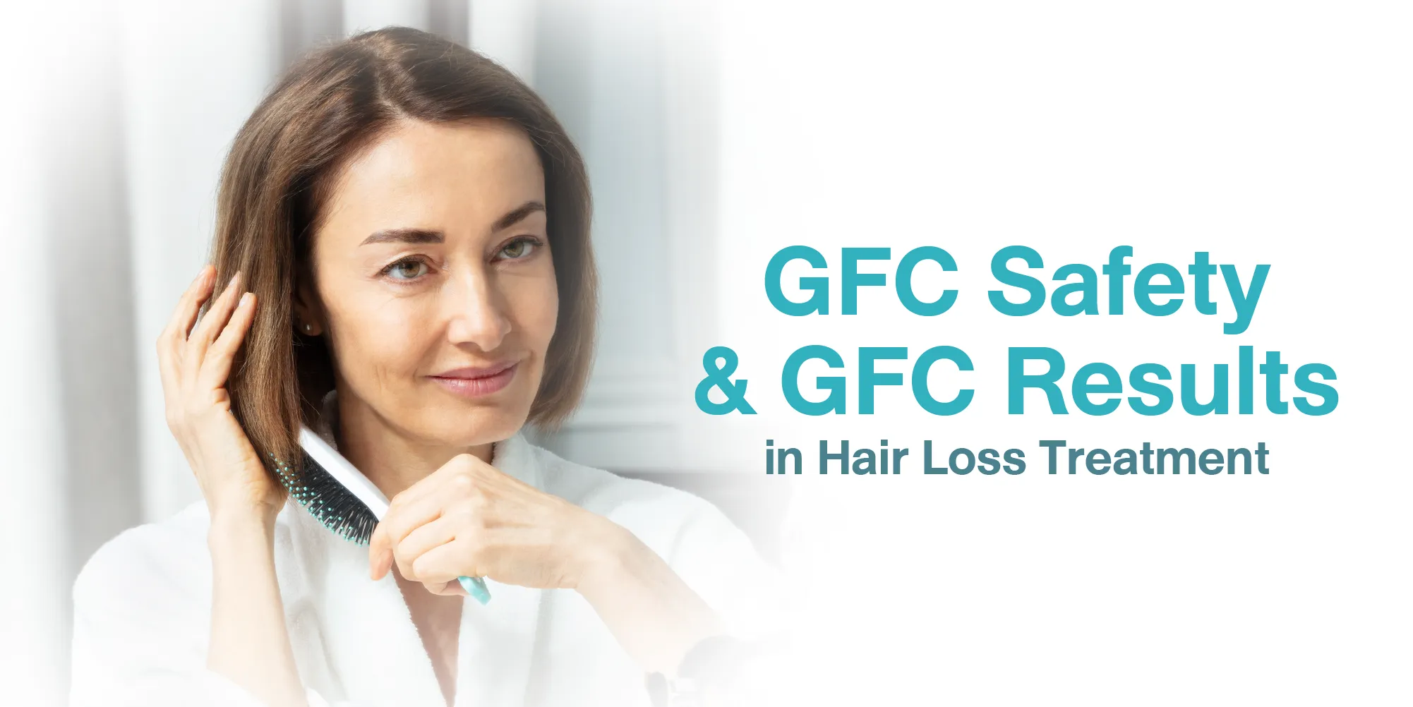 GFC Safety and GFC Results in Hair Loss Treatment