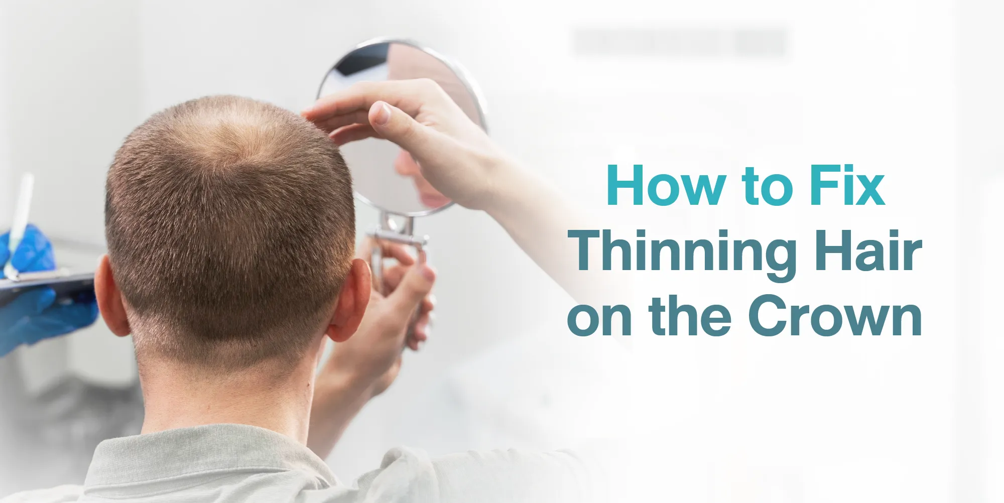 How to Fix Thinning Hair on the Crown
