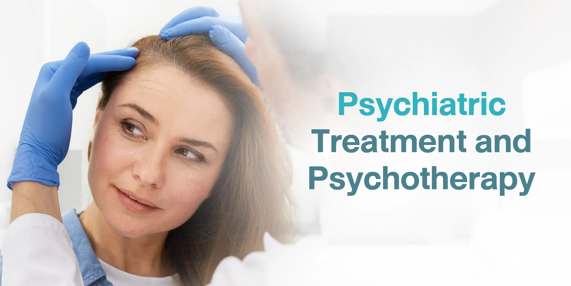 Psychiatric Treatment and Psychotherapy