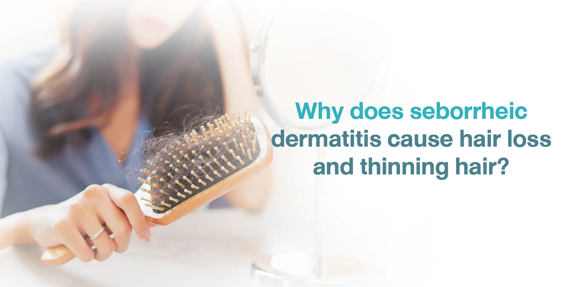 Why does seborrheic dermatitis cause hair loss and thinning hair