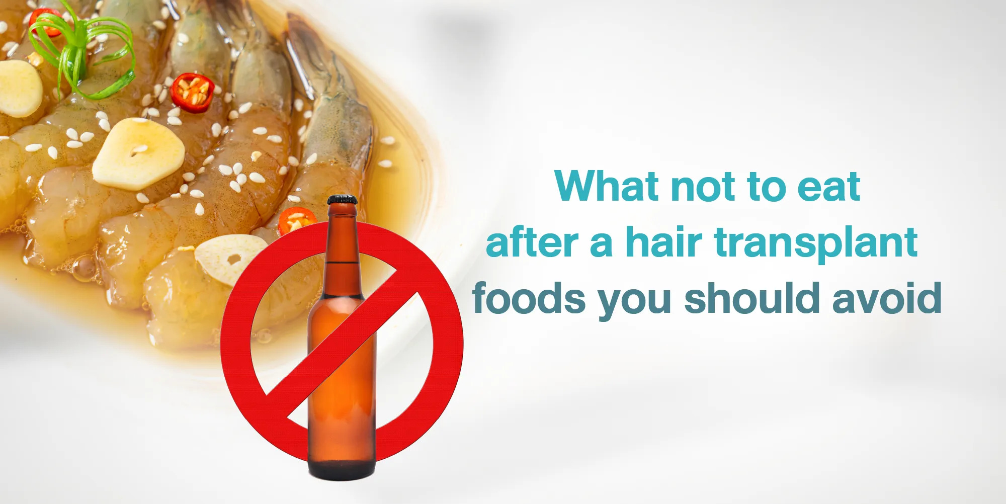 What not to eat after a hair transplant foods you should avoid