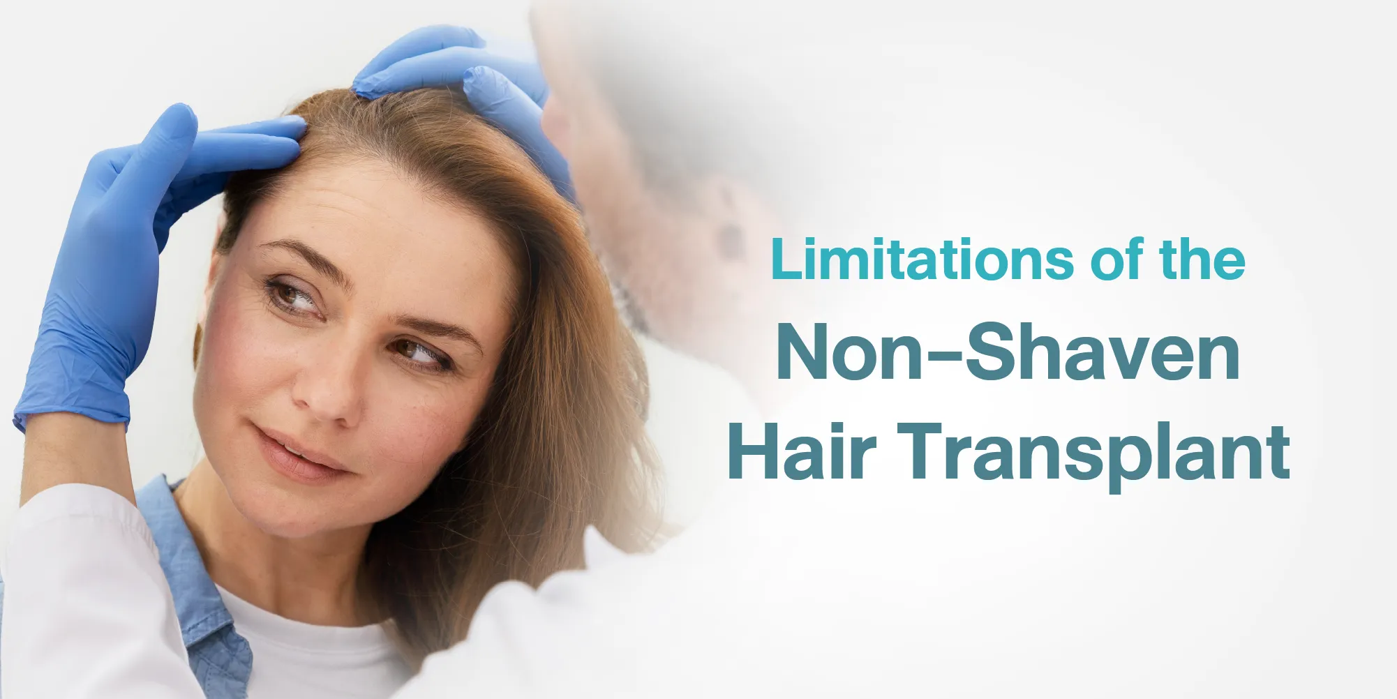 Limitations of the Non-Shaven Hair Transplant